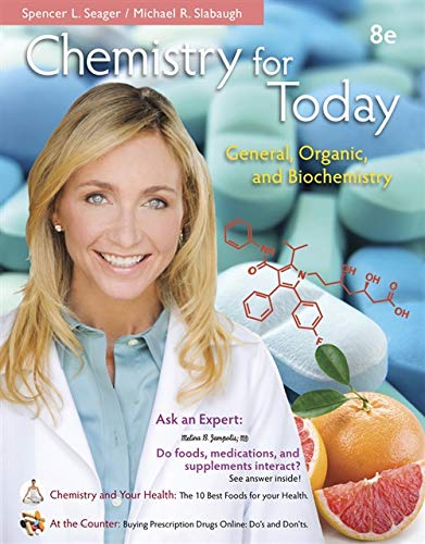 Chemistry for Today 8th Edition by Spencer L. Seager