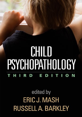 Child Psychopathology, Third Edition � 3rd Edition
