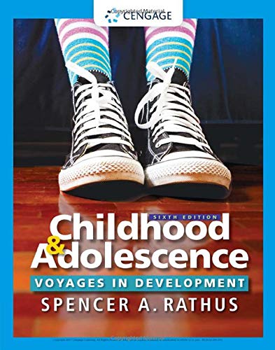 Childhood and Adolescence: Voyages in Development � 6th Edition