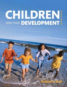 Children and Their Development 7th Edition by Robert V. Kail