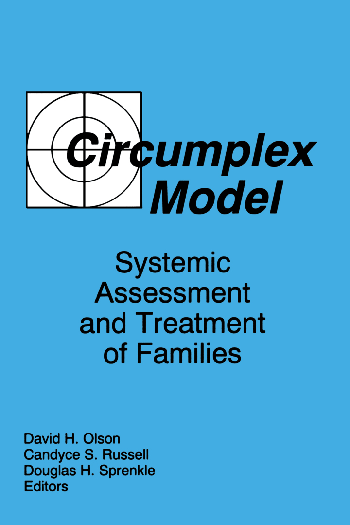 Circumplex Model: Systemic Assessment and Treatment of Families
