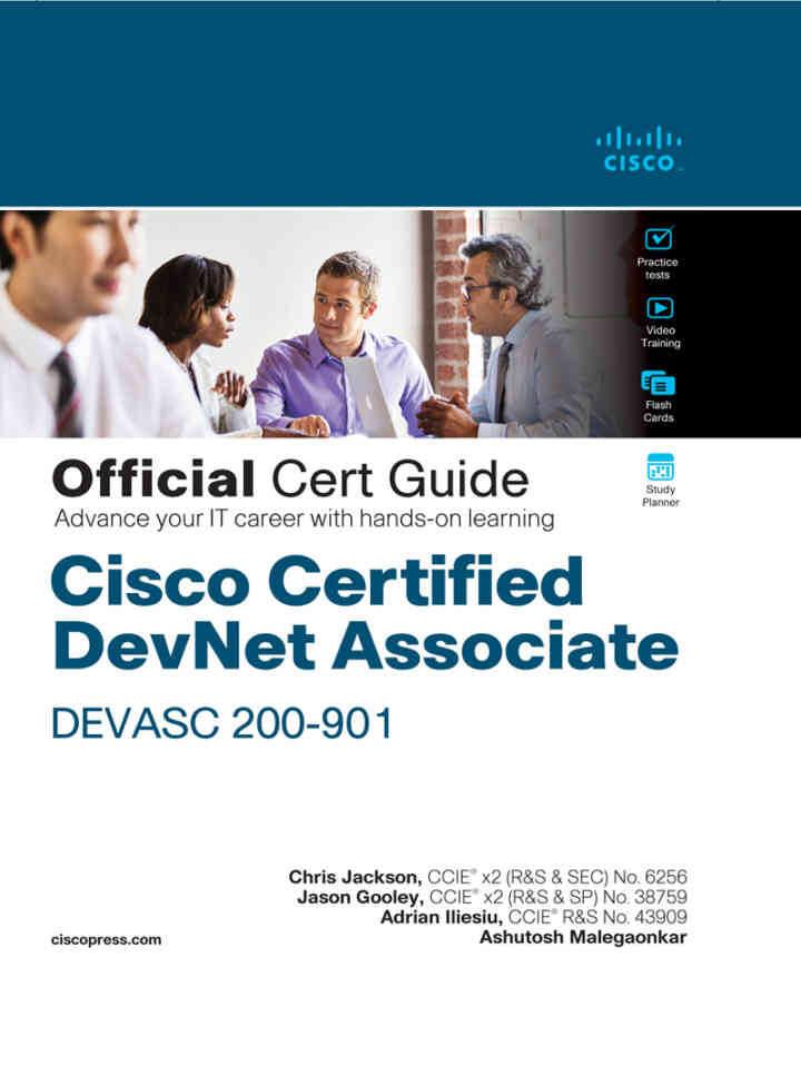 Cisco Certified DevNet Associate DEVASC 200-901 Official Cert Guide, 1st Edition