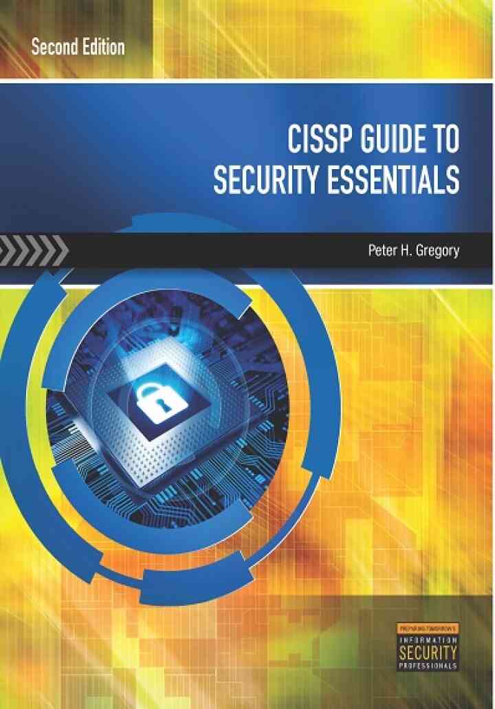 CISSP Guide to Security Essentials 2nd Edition