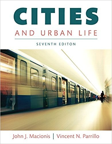 Cities and Urban Life 7th Edition by John J. Macionis