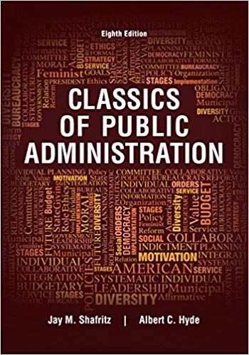 Classics of Public Administration (8th Edition)