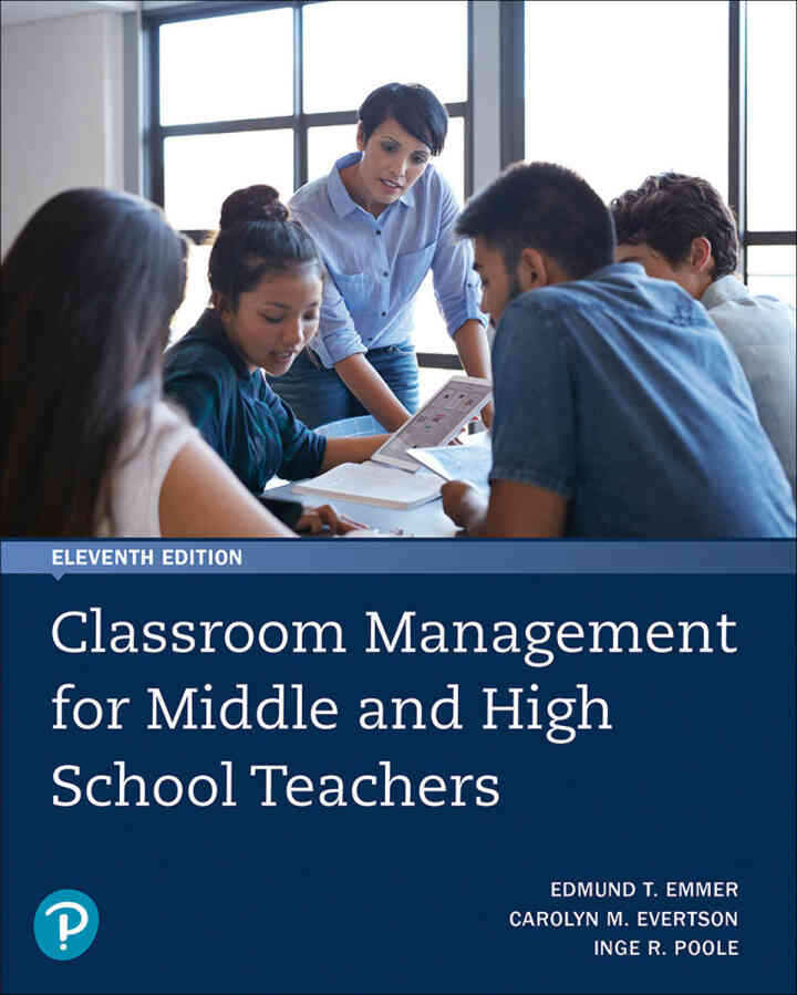Classroom Management for Middle and High School Teachers, 11th Edition