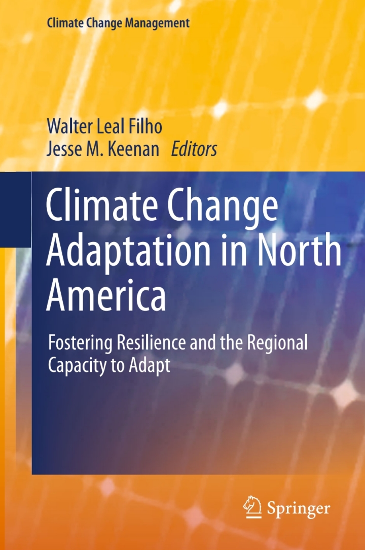 Climate Change Adaptation in North America: Fostering Resilience and the Regional Capacity to Adapt