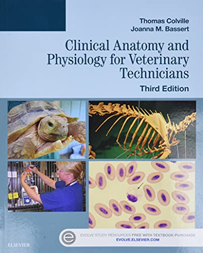 Clinical Anatomy and Physiology for Veterinary Technicians � 3rd Edition