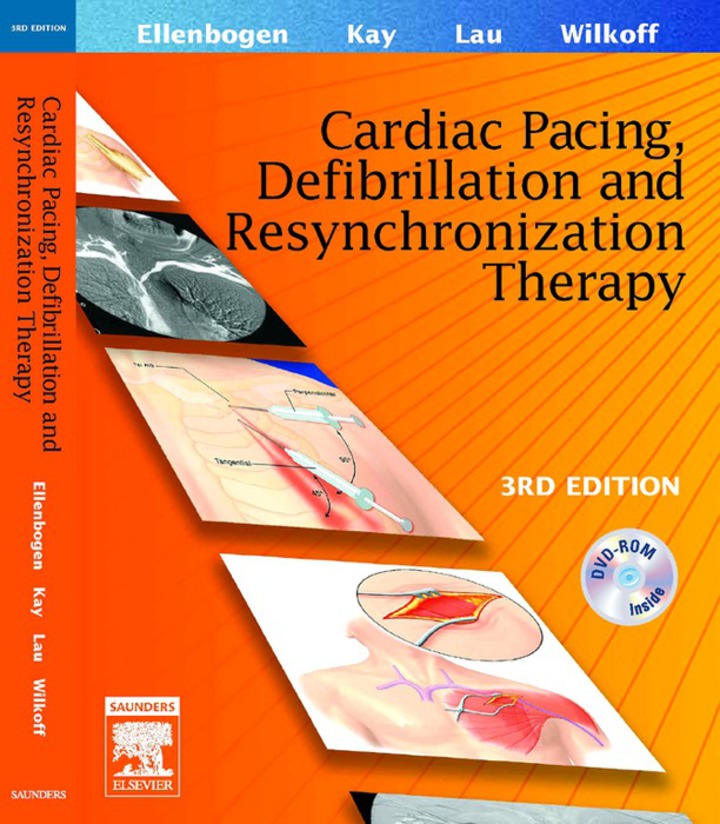 Clinical Cardiac Pacing, Defibrillation and Resynchronization Therapy