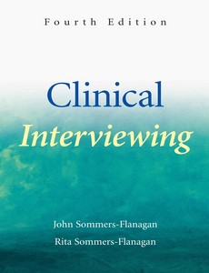 Clinical Interviewing 4th Edition by John Sommers-Flanagan