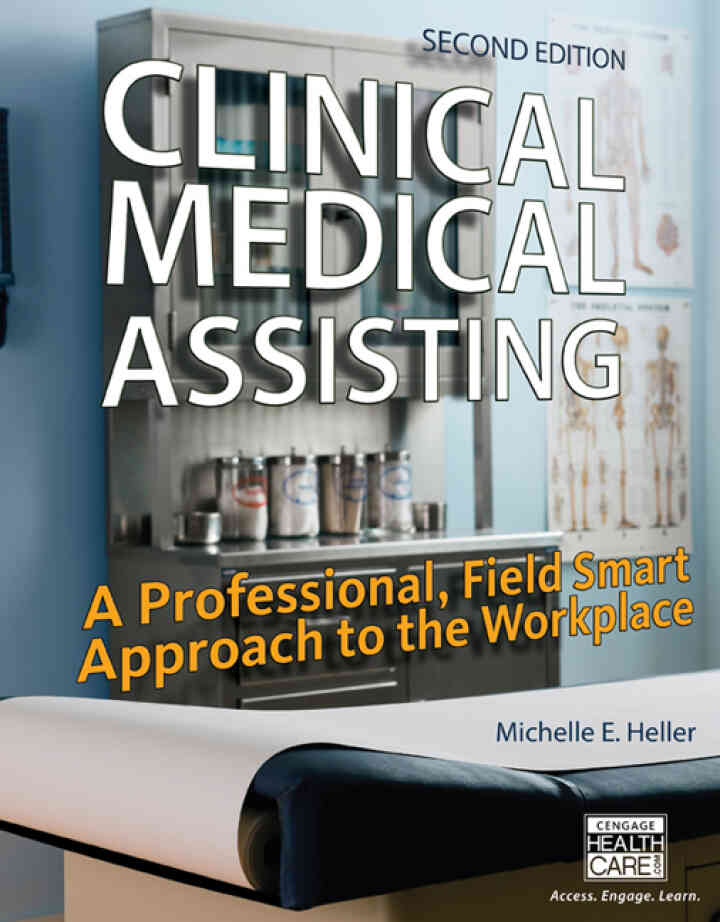 Clinical Medical Assisting: A Professional Field Smart Approach to the Workplace 2nd Edition
