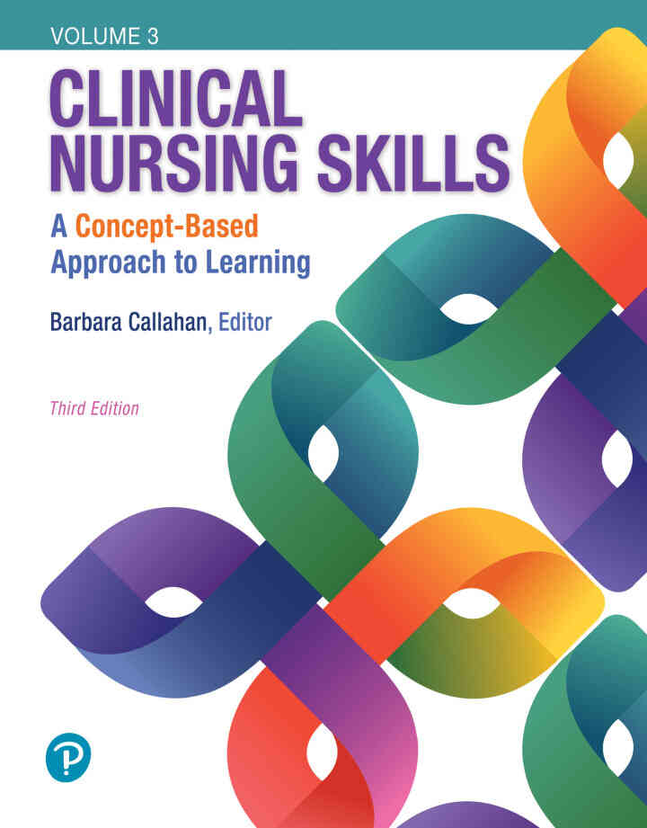 Clinical Nursing Skills: A Concept-Based Approach, 3rd Edition