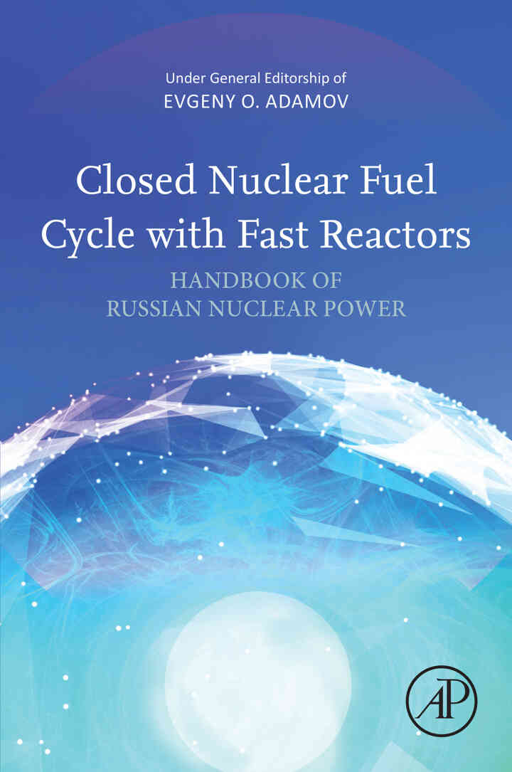 Closed Nuclear Fuel Cycle with Fast Reactors: Handbook of Russian Nuclear Power
