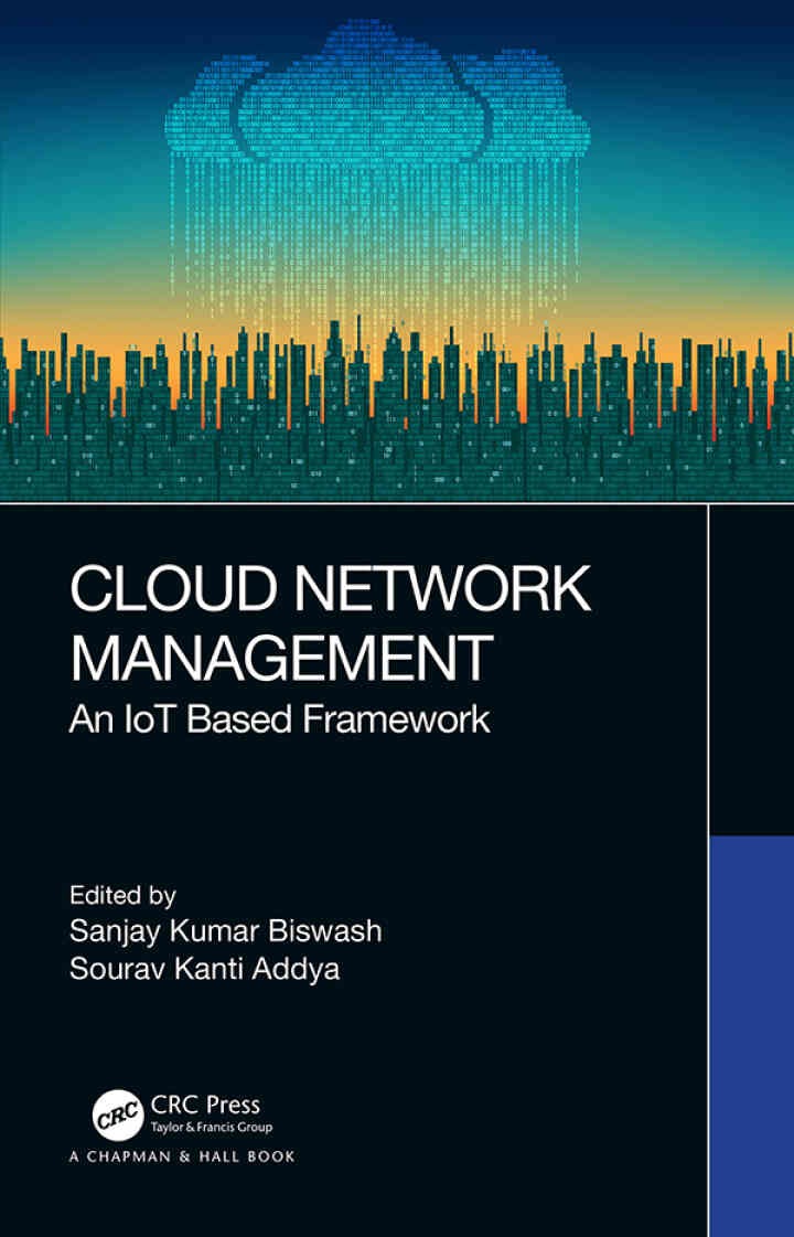 Cloud Network Management: An IoT Based Framework, 1st Edition