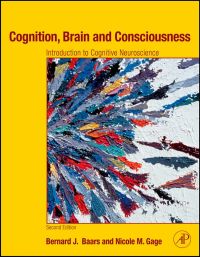 Cognition, Brain, and Consciousness: Introduction to Cognitive Neuroscience