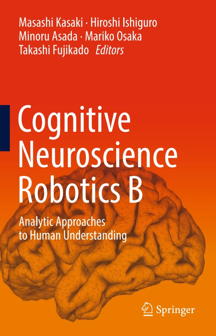 Cognitive Neuroscience Robotics B: Analytic Approaches to Human Understanding
