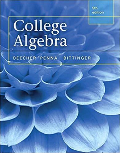 College Algebra 5th Edition by Judith A. Beecher
