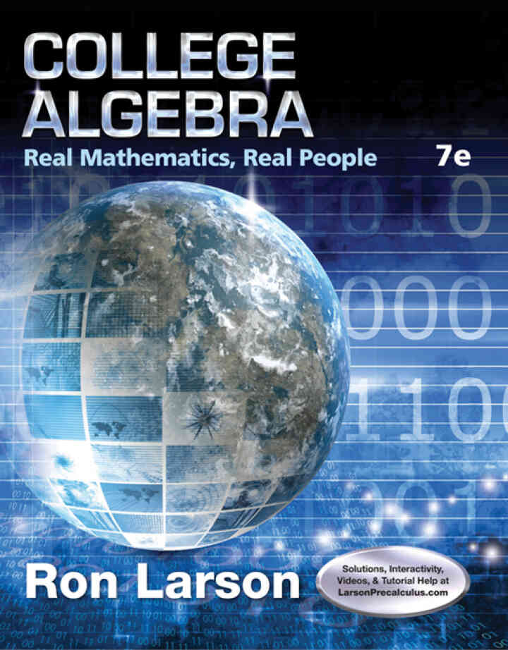 College Algebra: Real Mathematics Real People 7th Edition