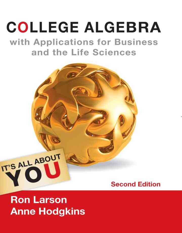 College Algebra with Applications for Business and Life Sciences 2nd Edition