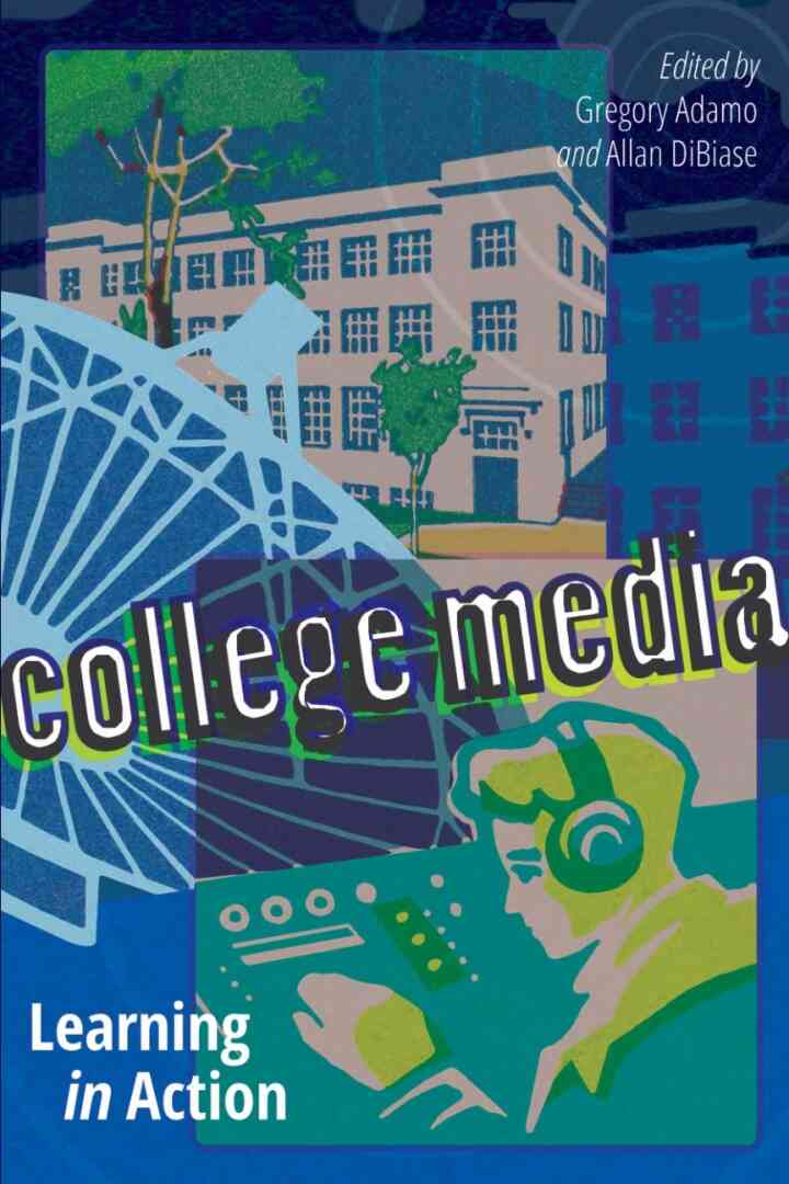 College Media: Learning in Action