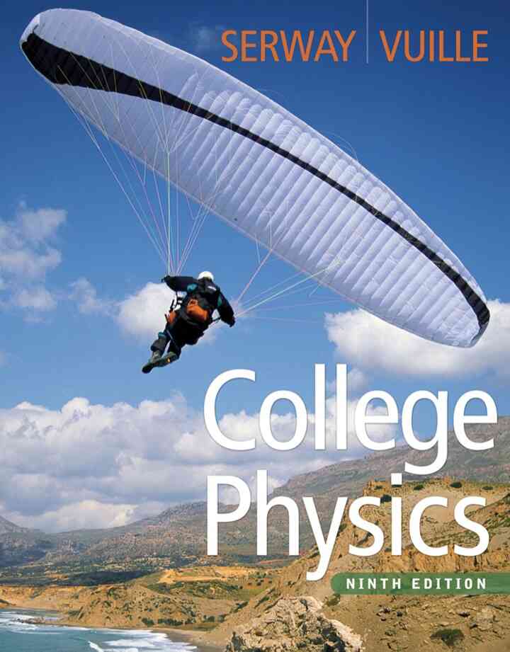 College Physics 9th Edition