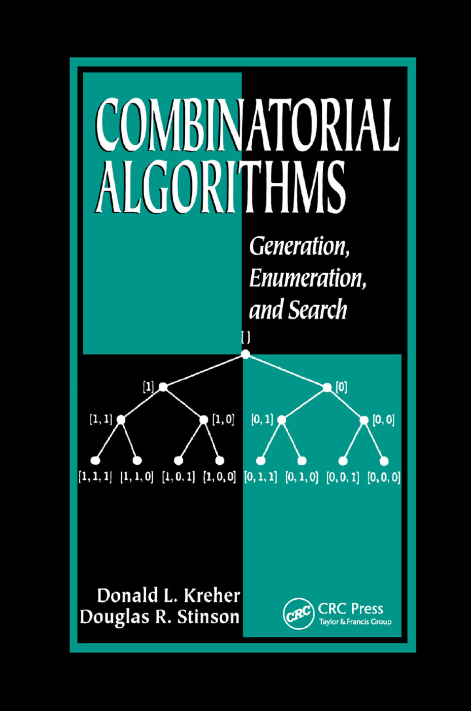 Combinatorial Algorithms: Generation Enumeration and Search