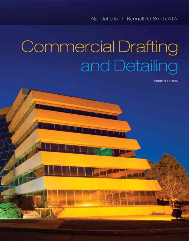Commercial Drafting and Detailing 4th Edition