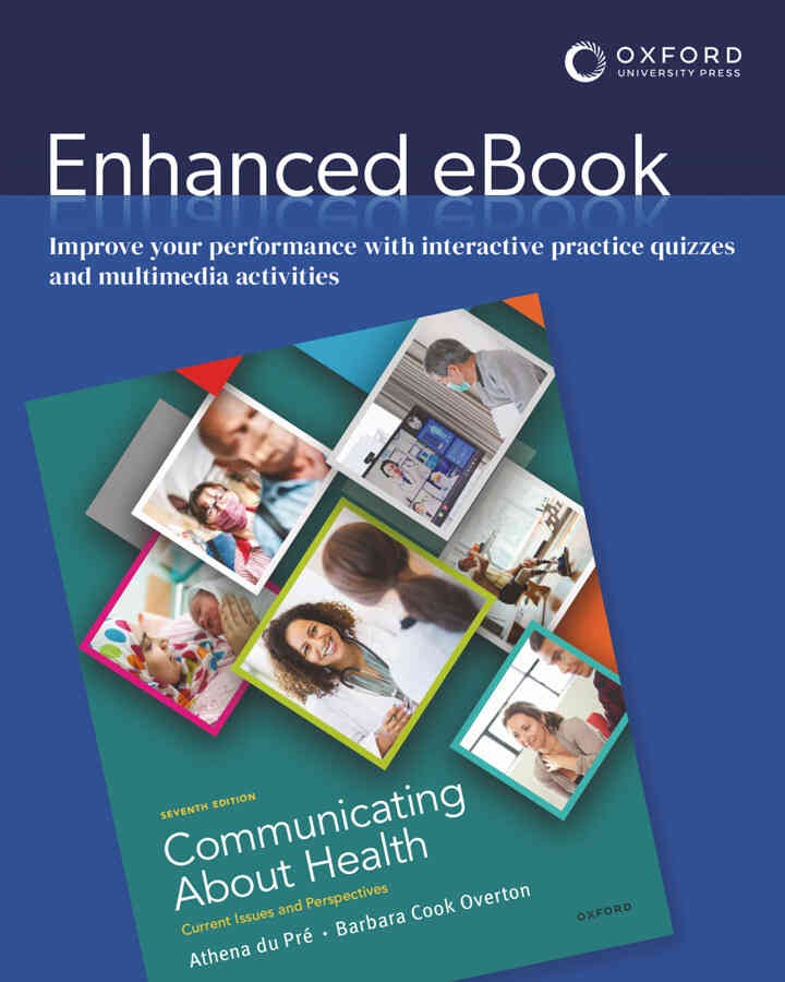 Communicating About Health: Current Issues And Perspectives, 7th Edition