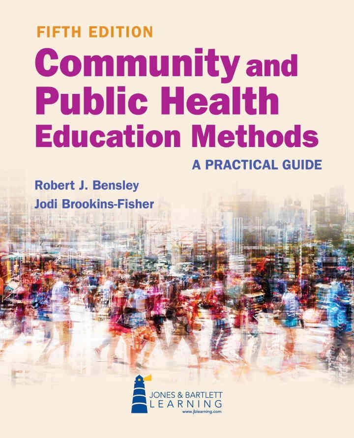 Community and Public Health Education Methods: A Practical Guide, 5th Edition