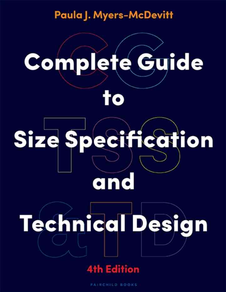 Complete Guide to Size Specification and Technical Design, 4th Edition