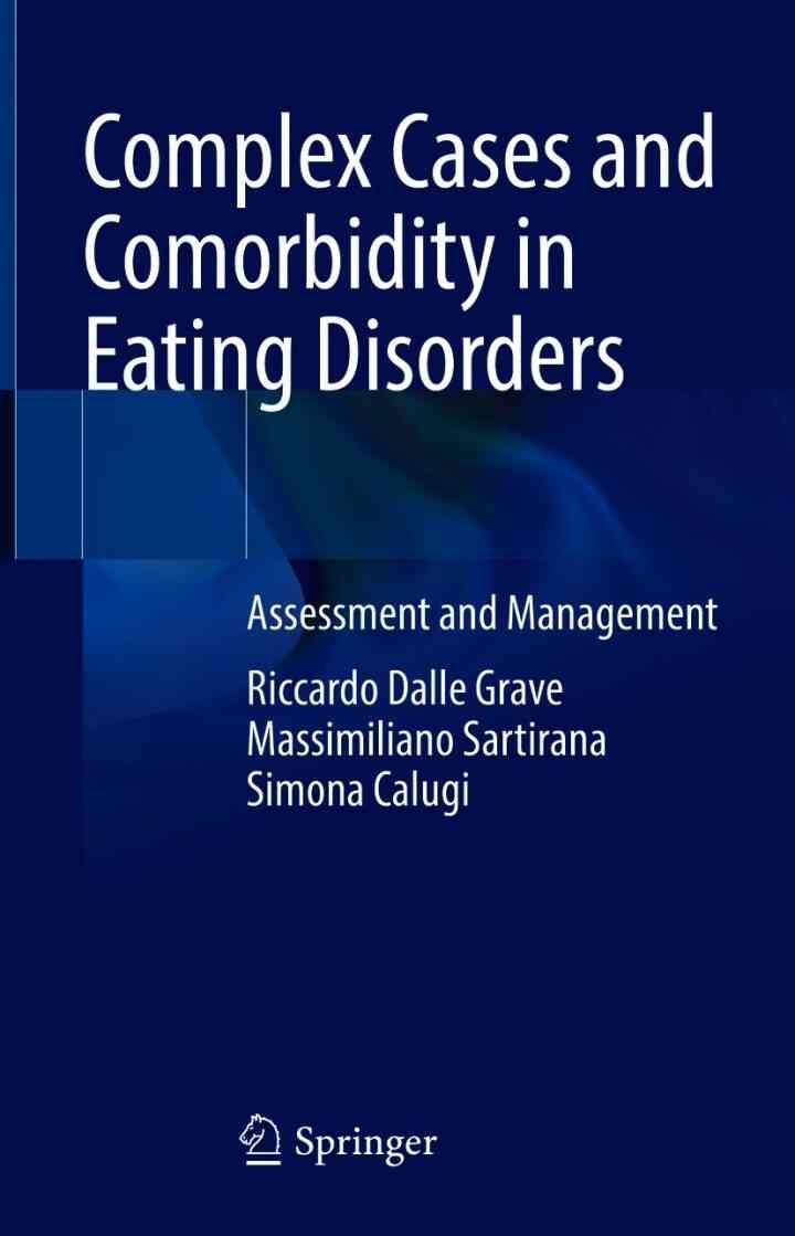 Complex Cases and Comorbidity in Eating Disorders: Assessment and Management