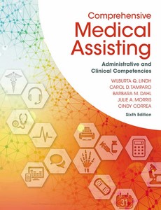 Comprehensive Medical Assisting Administrative and Clinical Competencies 6th by Wilburta Q. Lindh