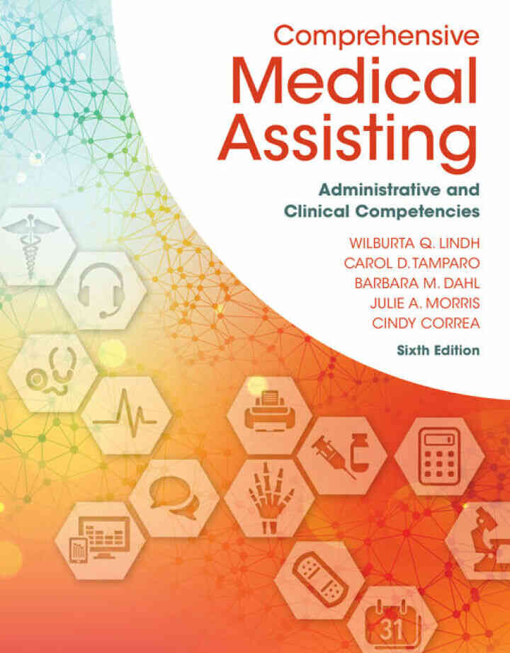 Comprehensive Medical Assisting: Administrative and Clinical Competencies, 6th Edition