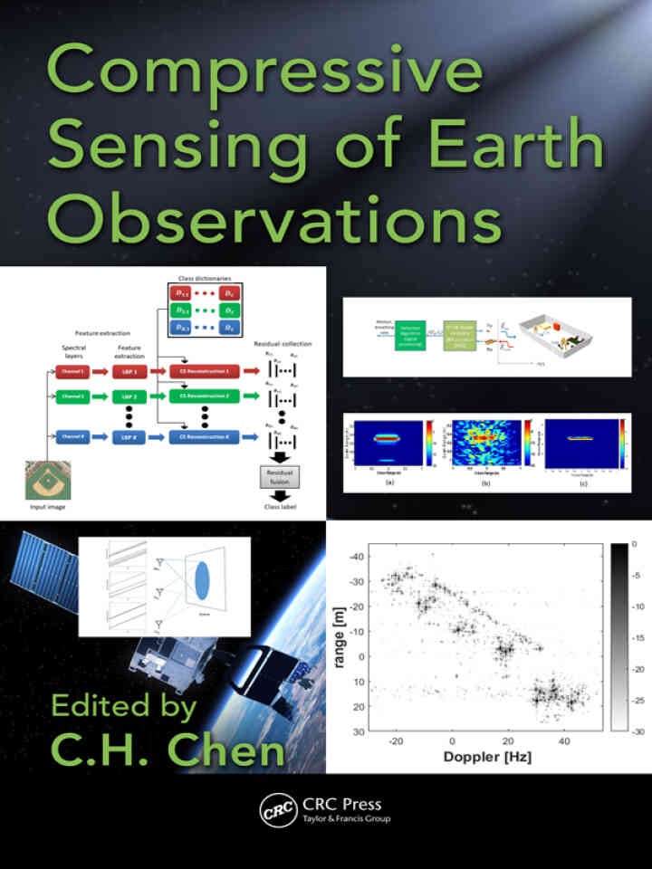 Compressive Sensing of Earth Observations, 1st Edition