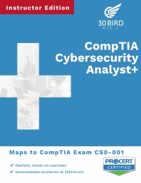 CompTIA Cybersecurity Analyst+ CS0-001 (Instructor Edition R1.3)