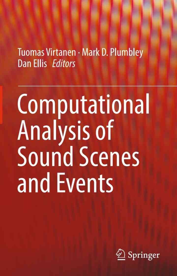 Computational Analysis of Sound Scenes and Events