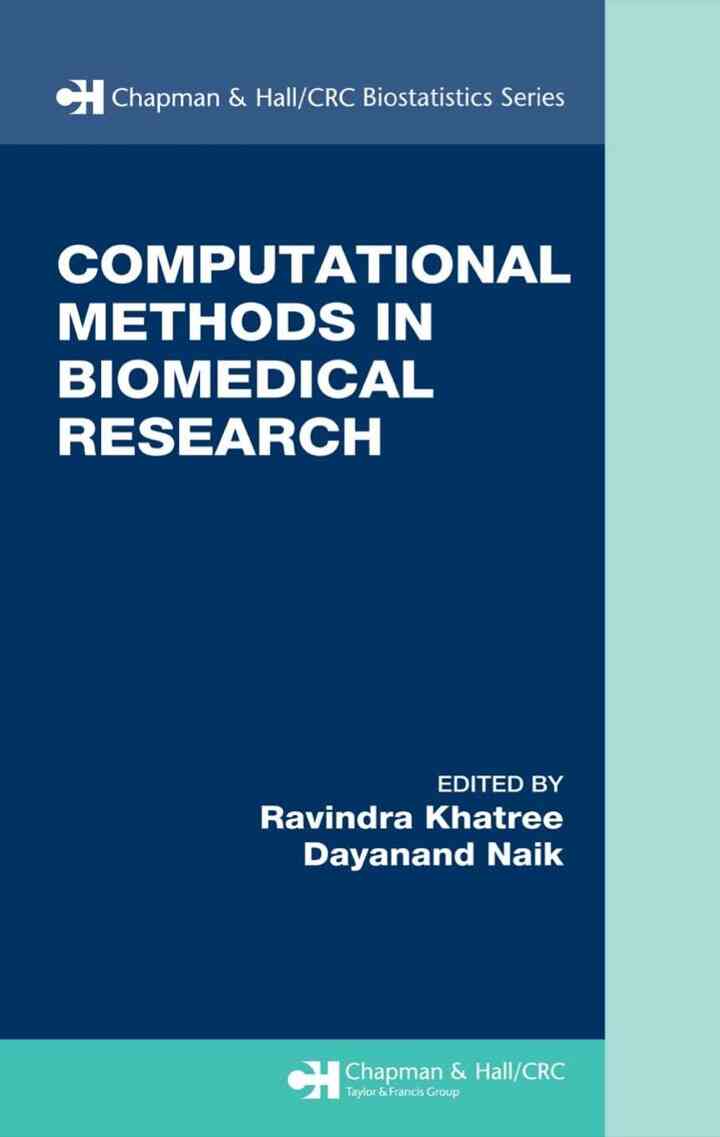 Computational Methods in Biomedical Research 1st Edition