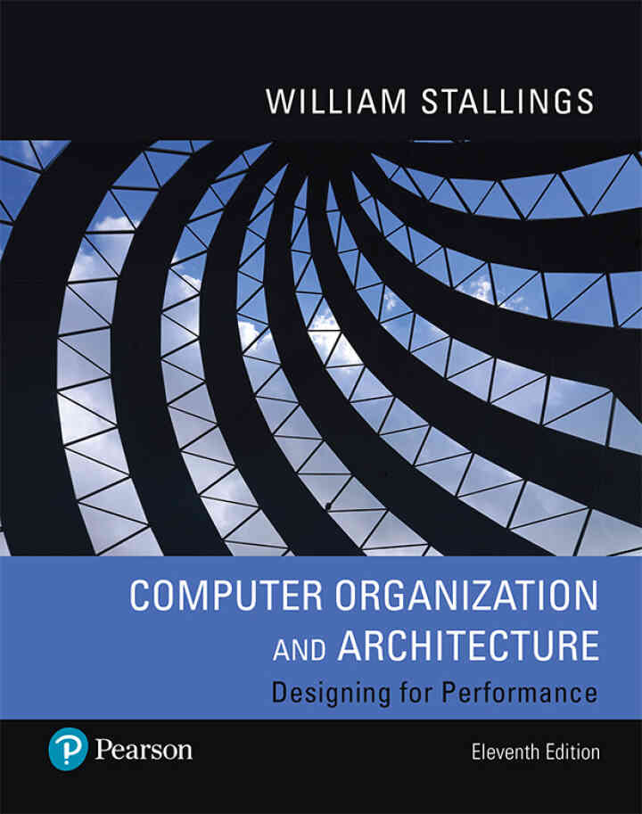 Computer Organization and Architecture, 11th Edition