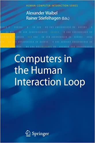 Computers in the Human Interaction Loop