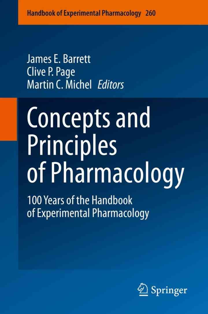 Concepts and Principles of Pharmacology: 100 Years of the Handbook of Experimental Pharmacology