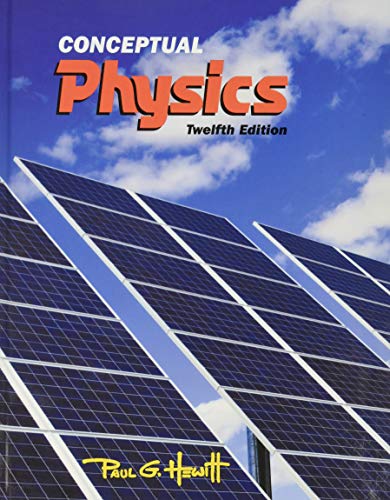 Conceptual Physics (12th Edition) ? Testbank + Solutions Manual