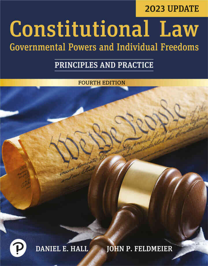 Constitutional Law: Governmental Powers and Individual Freedoms, Updated 4th Edition
