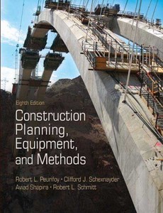 Construction Planning, Equipment, and Methods 8th edition by Peurifoy, Robert L;Schexnayder