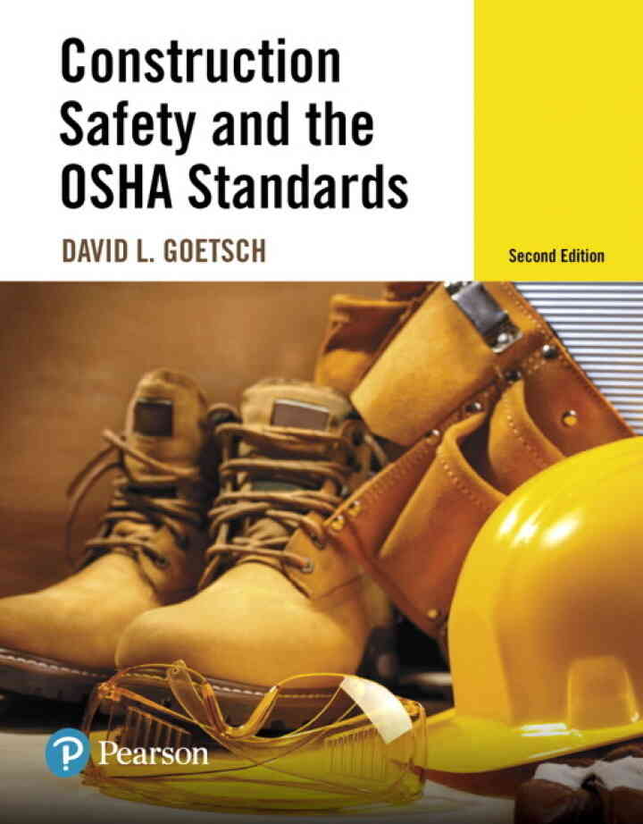 Construction Safety and the OSHA Standards, 2nd Edition