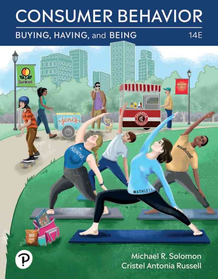 Consumer Behavior: Buying, Having, and Being, 14th Edition
