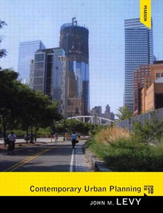 Contemporary Urban Planning 10th Edition by John M. Levy