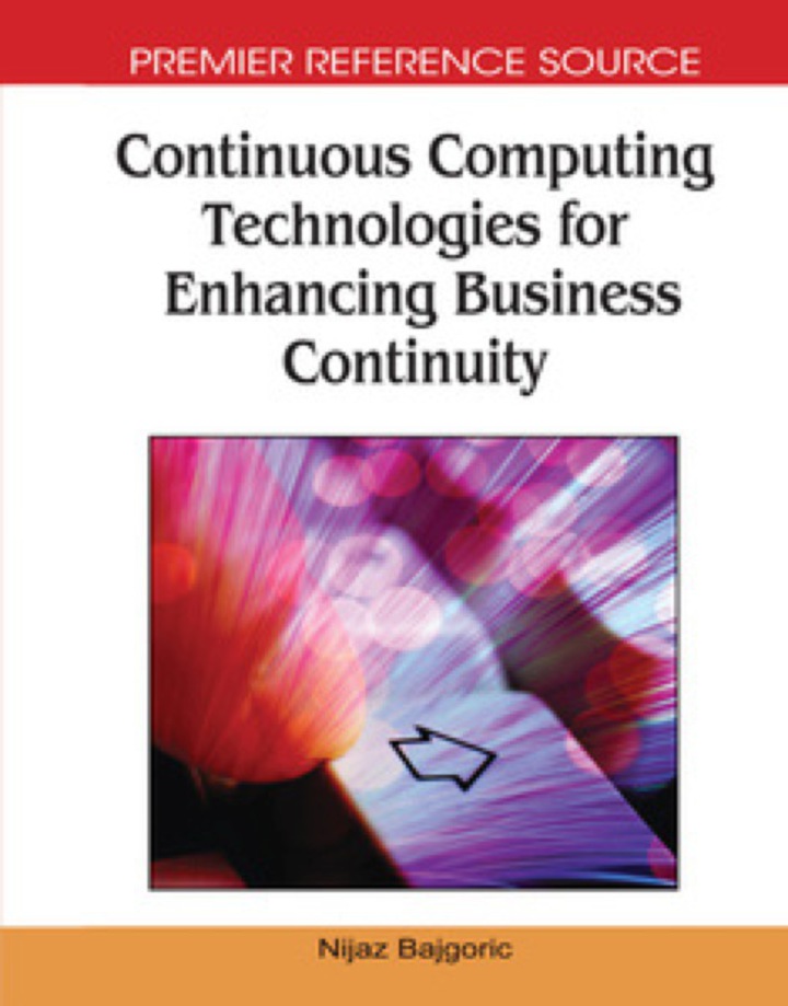 Continuous Computing Technologies for Enhancing Business Continuity