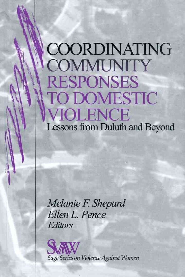Coordinating Community Responses to Domestic Violence: Lessons from Duluth and Beyond, 1st Edition