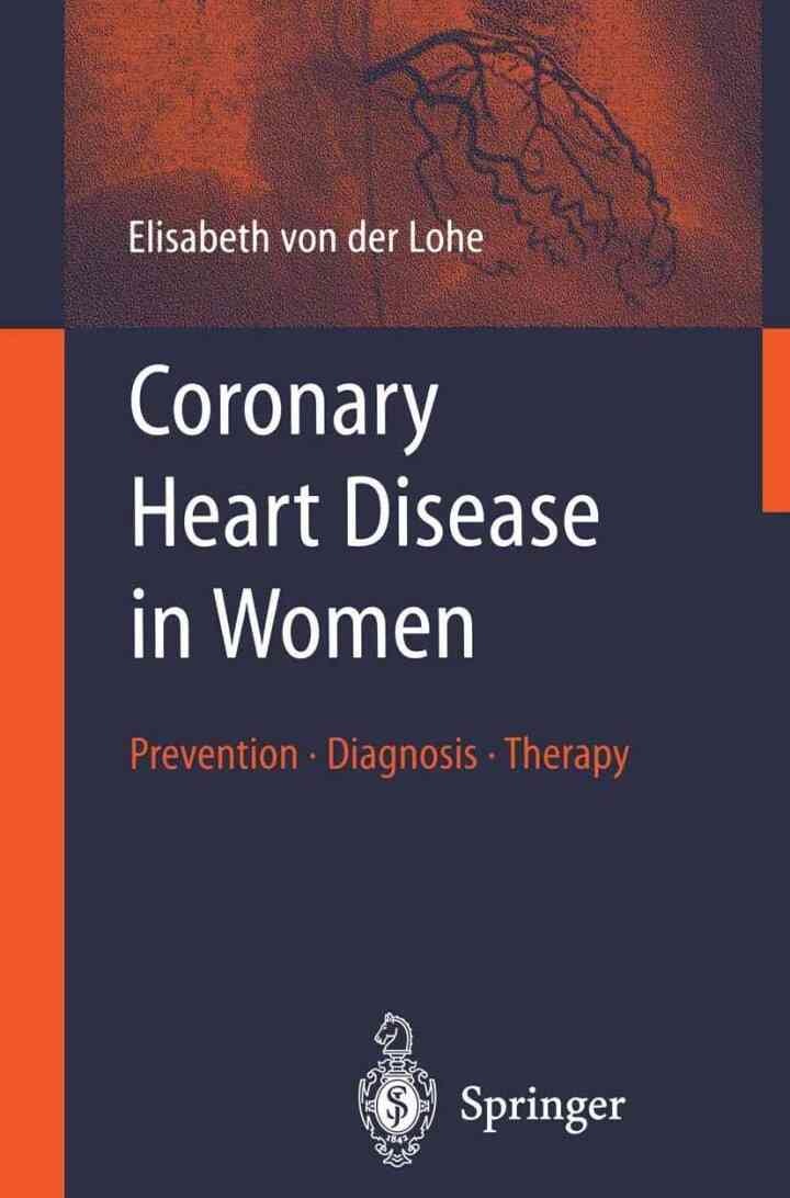 Coronary Heart Disease in Women: Prevention - Diagnosis - Therapy