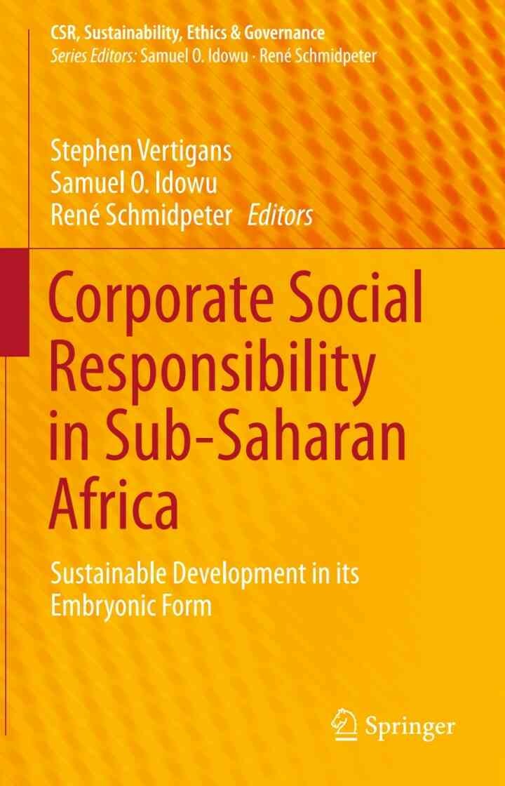 Corporate Social Responsibility in Sub-Saharan Africa: Sustainable Development in its Embryonic Form